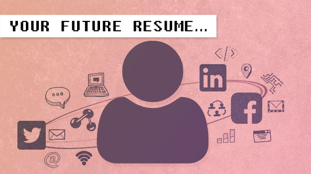 Your Future Resume Starts TODAY