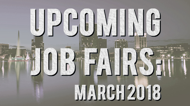 Upcoming Orlando Job Fairs - March 2018