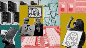 This collage shows women protesting with signs that say "No Data Centers," as well as photos of data centers, power lines and a person holding a smartphone.